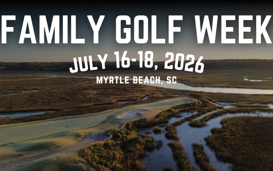 Rivers Edge Joins The 2026 Family Golf Week Courses