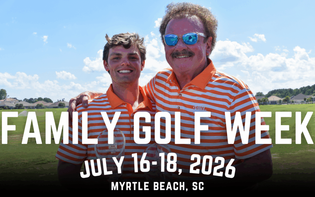 Early Registration For Family Golf Week 2026 Ends December 31st